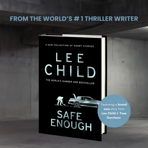 Cover of Safe Enough book by Lee Child featuring a car and figure
