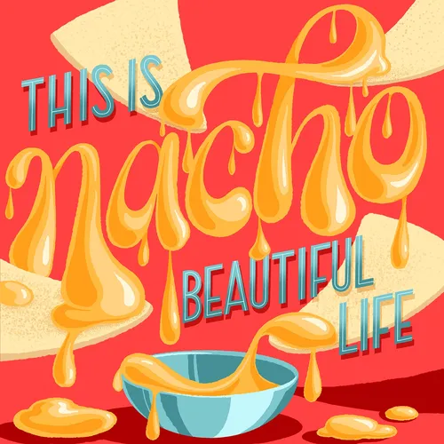 This is nacho beautiful life hand lettering 