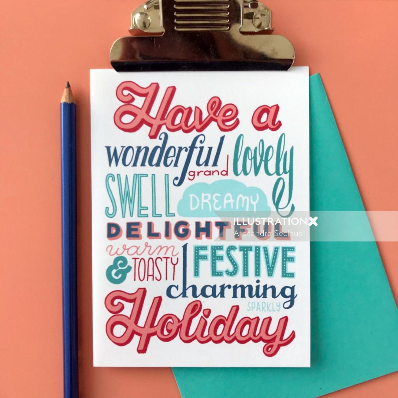 Lettering Have a wonderful lovely holidays

