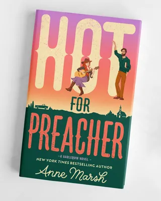 Book cover for Hot for Preacher romance novel by Anne Marsh