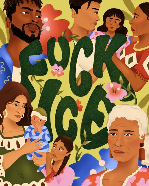 F*ck ICE political artwork collage with diverse characters by Alyah Holmes