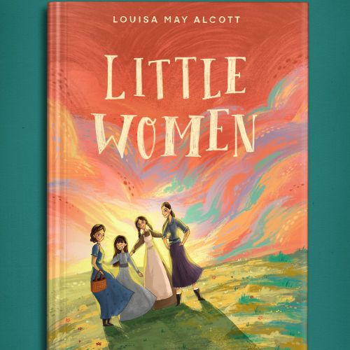 Cover of Little Women featuring four sisters walking outdoors at sunset.