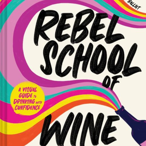 Cover design for the book "Rebel School of Wine"