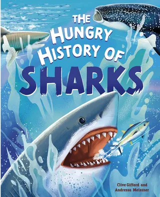 Sharks swimming underwater with title The Hungry History of Sharks