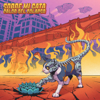 Cover artwork for Sobre Mi Gata first album, ‘Calor Del Colapso’