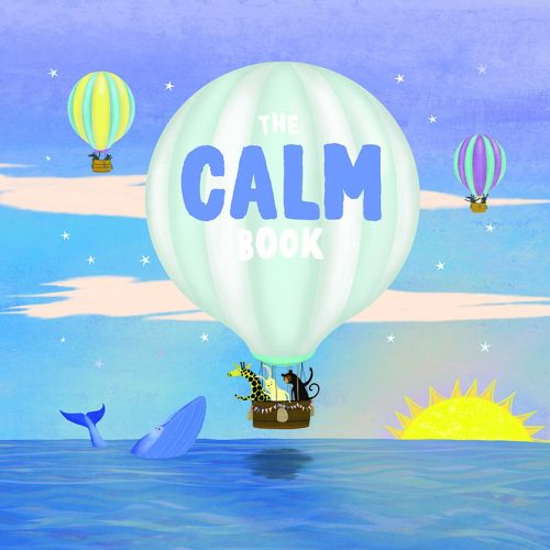 Calm Book: Teaching Kids About Emotions & Staying Calm