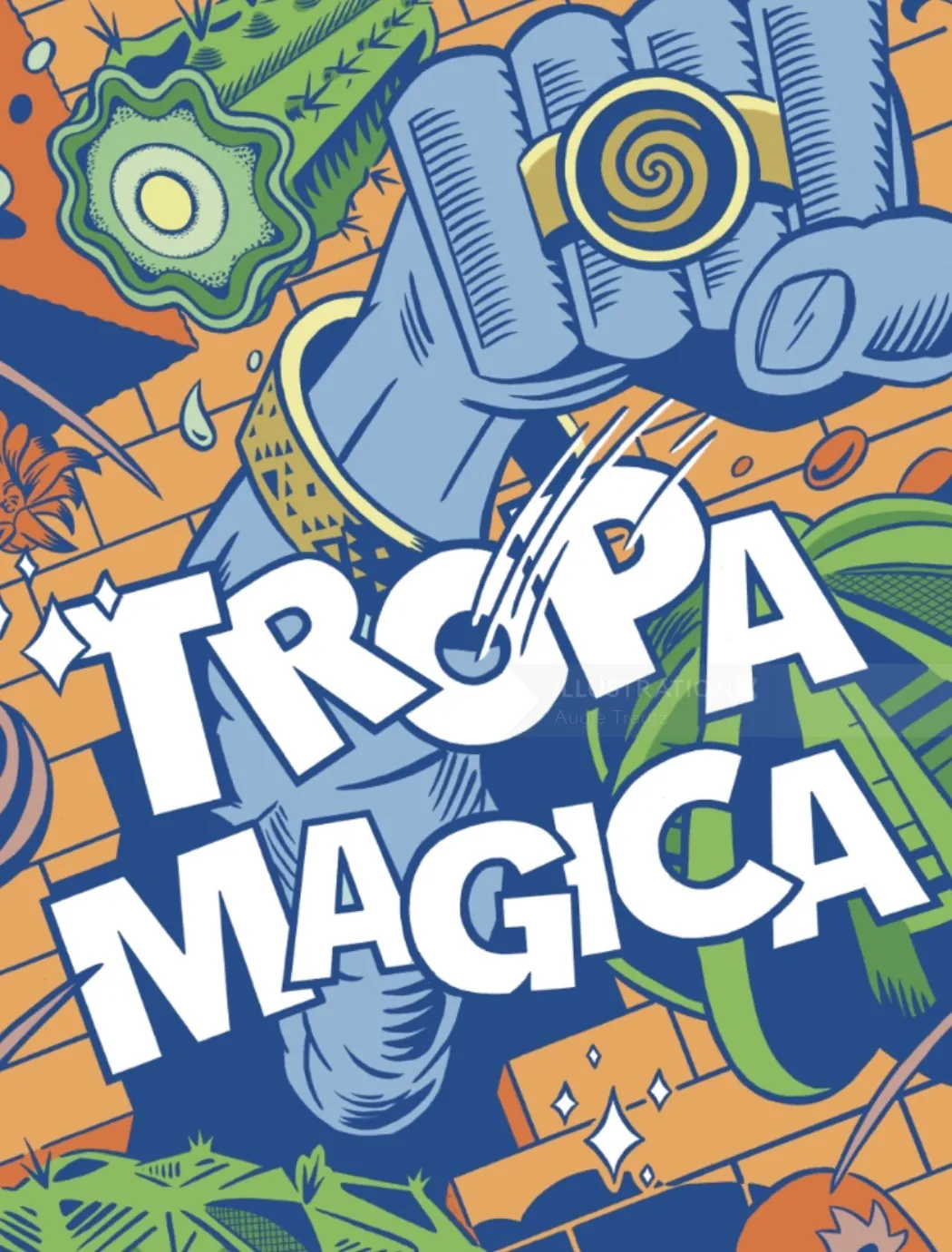 Ilustração de pôster psicodélico e colorido para Tropa Magica por Augie Trautz