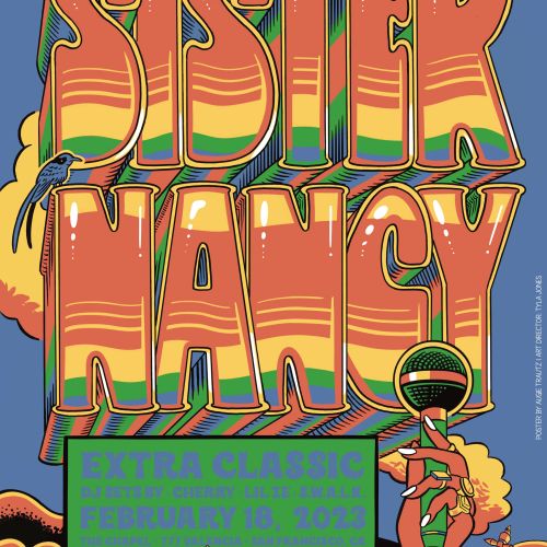 Colorful poster of reggae icon Sister Nancy with bold text and tropical design by Augie Trautz