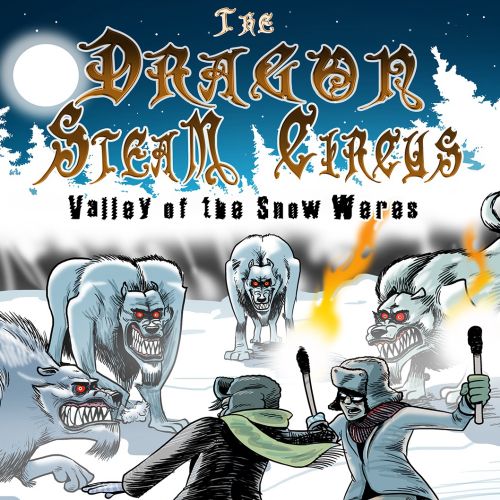 Cover poster for the Dragon Steam Circus
