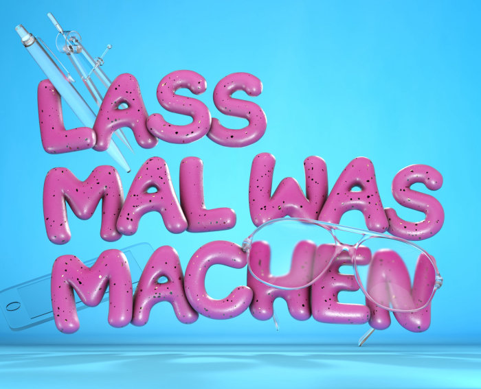 3d typography Lass Malwas Machen
