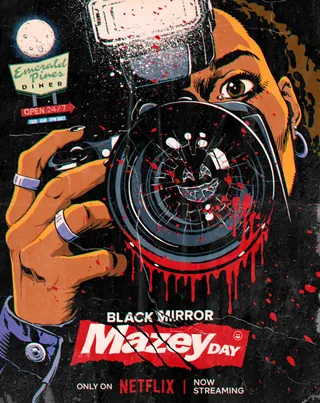 Person holding camera with blood-splattered lens in Black Mirror Maxey Day poster by Butcher Billy