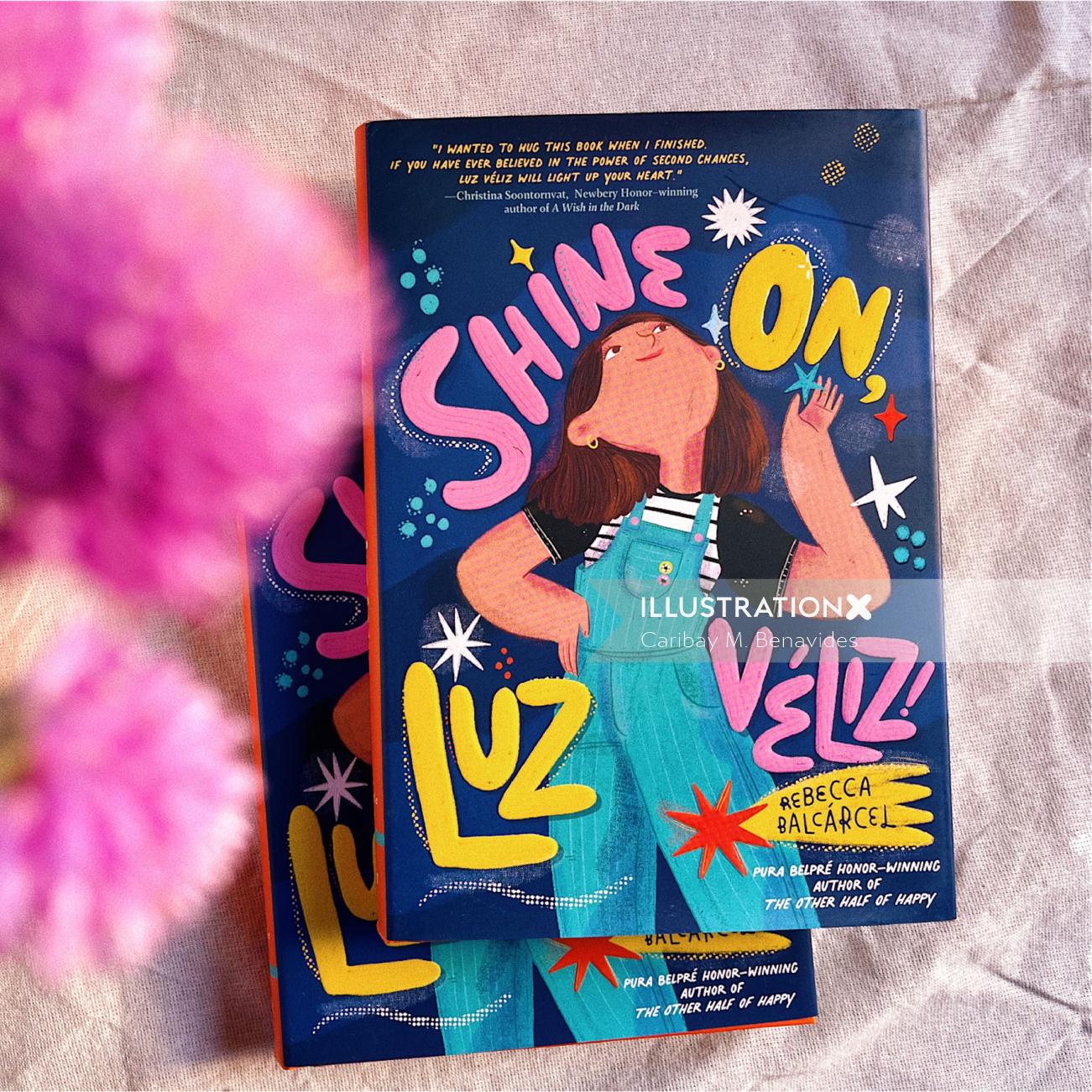 Rebecca Barcácel's "Shine On, Luz Velez" book cover design