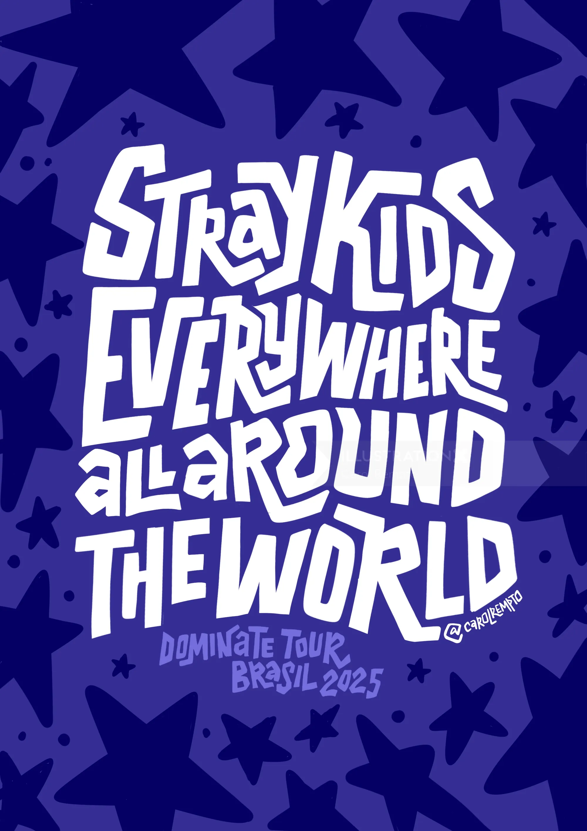 Typography poster with Stray Kids slogan by Carol Rempto