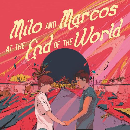 Cover design for a young adult novel "Milo and Marcos at the end of the world"