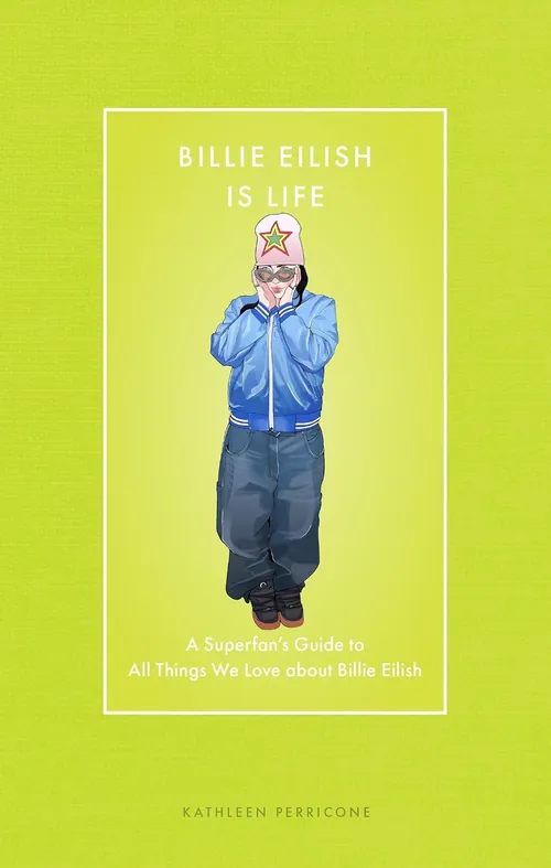 Billie Eilish Is Life cover illustrated by Carolina Rodriguez Fuenmayor