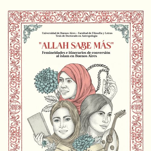 PhD thesis illustration: Feminineities and conversion to Islam in Buenos Aires