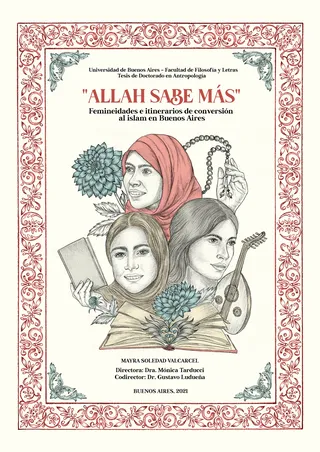 PhD thesis illustration: Feminineities and conversion to Islam in Buenos Aires