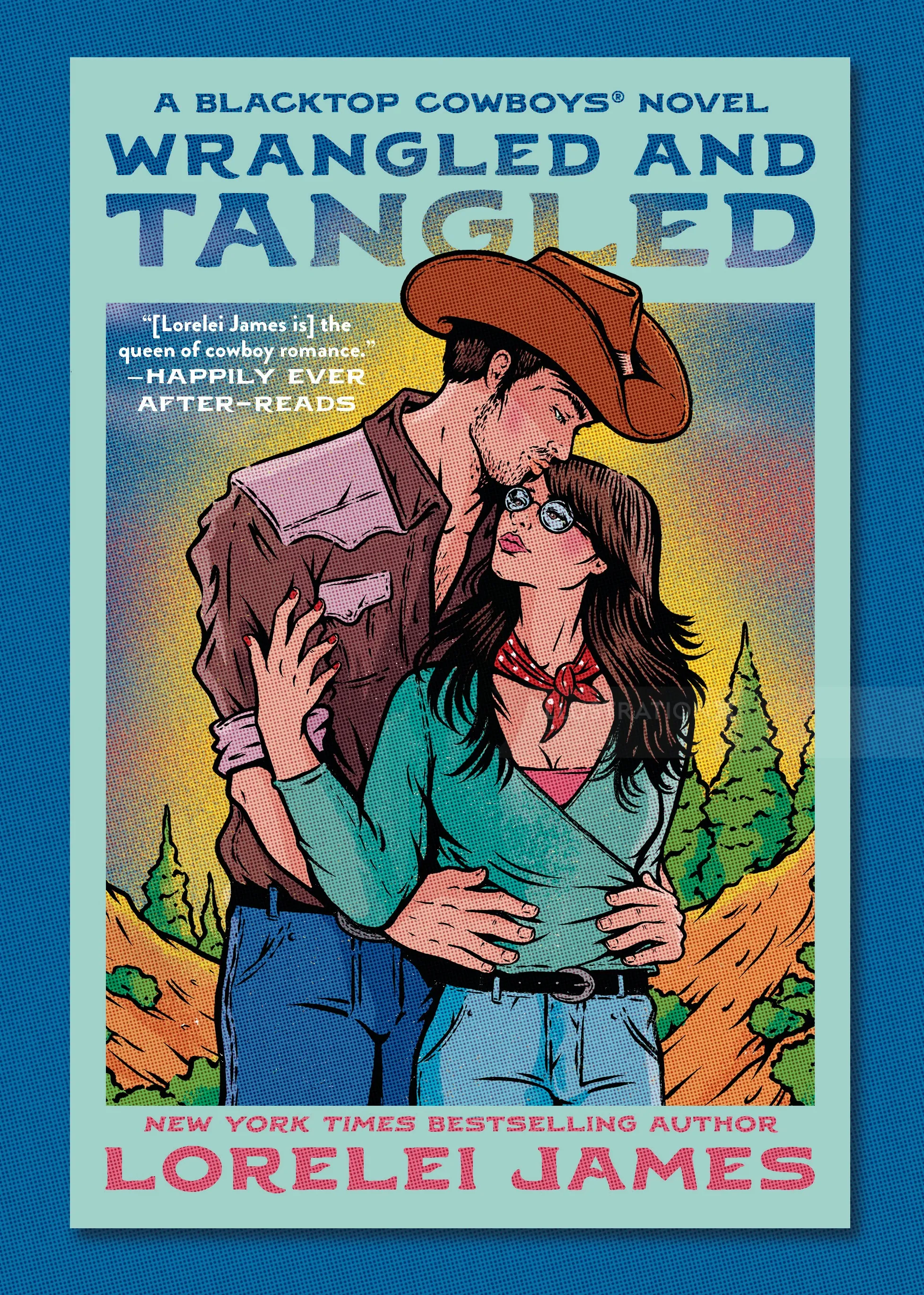Book cover of Wrangled and Tangled by Lorelei James, cowboy and woman embracing, art by Cat Sims