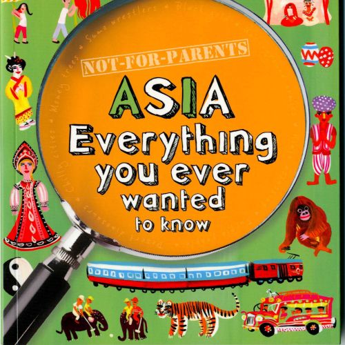 Not for Parents Asia: Everything You Ever Wanted to Know book cover design
