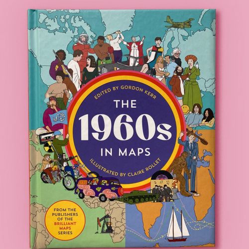 Claire Rollet's illustrated cover of The 1960s in Maps