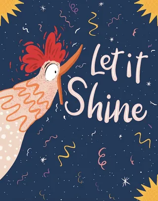 Chicken illustration with text Let it Shine and festive confetti on dark background