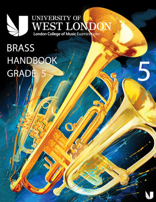 University of West London's Brass Exam Grade 5 Handbook