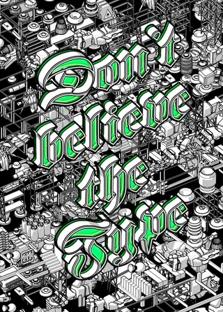 Isometric Don't believe the type typography