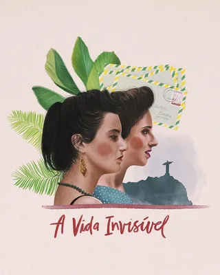 A Vida Invisível film poster art by Debora Islas