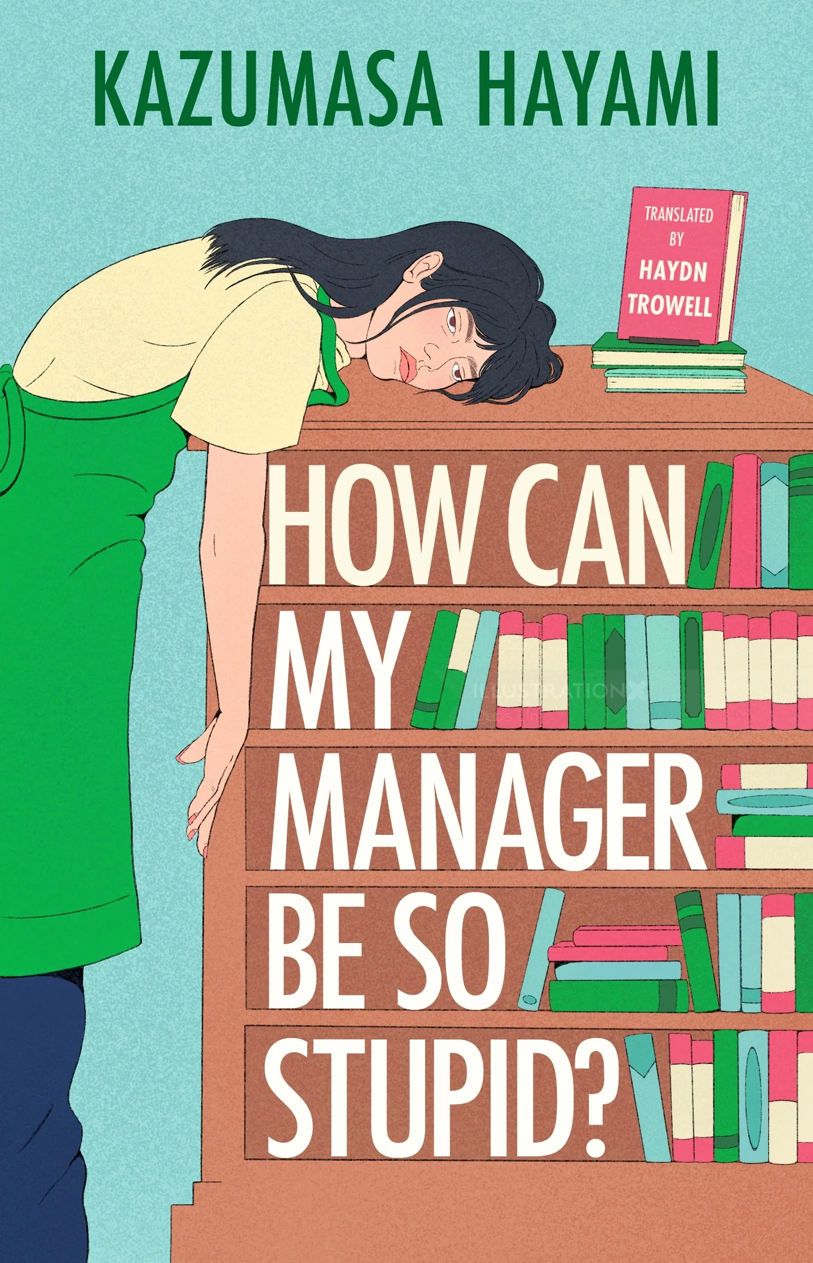Book cover featuring woman leaning on bookshelf with title and Kazumasa Hayami text by Debs Lim