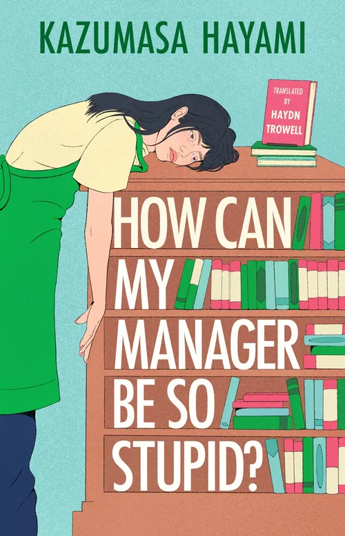 Book cover featuring woman leaning on bookshelf with title and Kazumasa Hayami text by Debs Lim