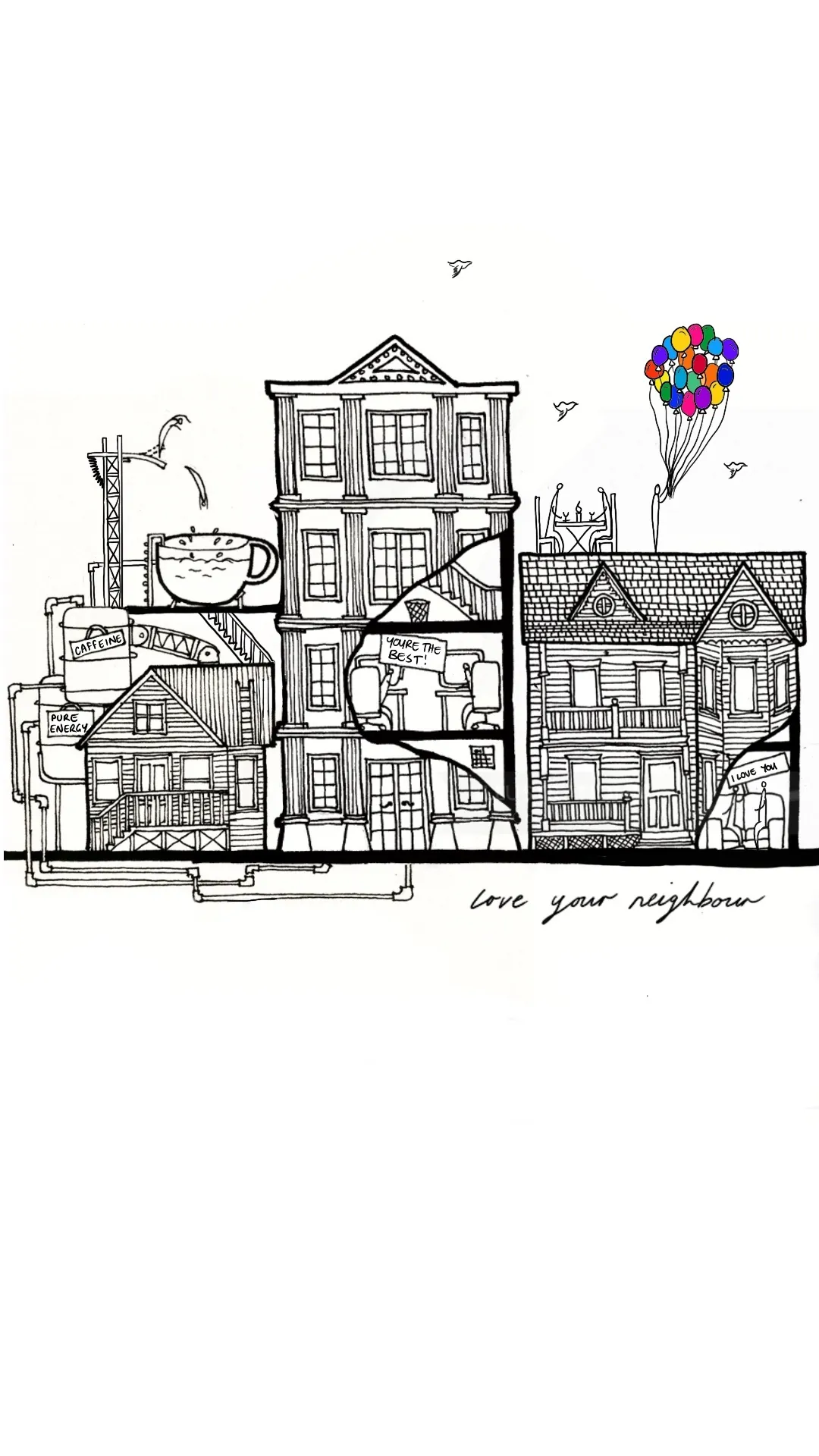 Sketch of connected houses with a bunch of colorful balloons floating above.