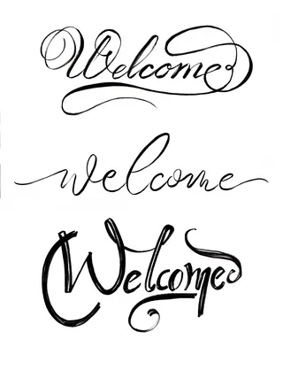 Handwritten calligraphy of the word welcome in three different styles