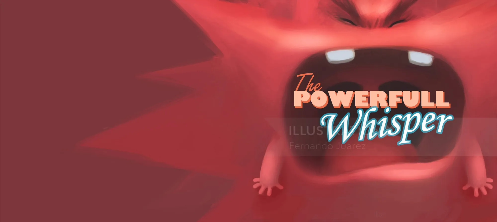 Close-up of an open mouth with text 'The Powerful Whisper' by Fernando Juarez