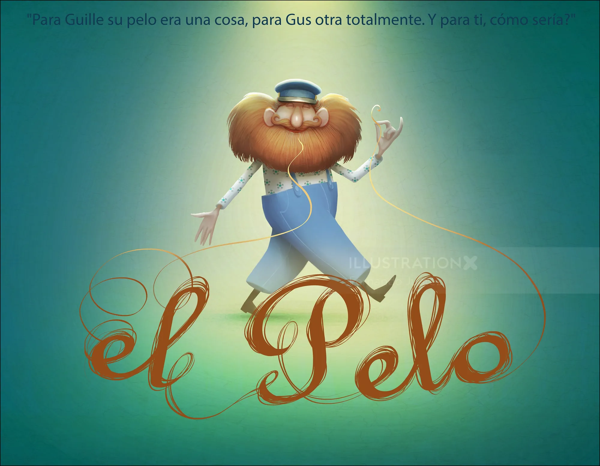 Illustration of a man with large beard and hat holding threads forming el Pelo by Fernando Juarez