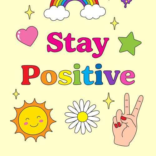 Graphic Stay positive