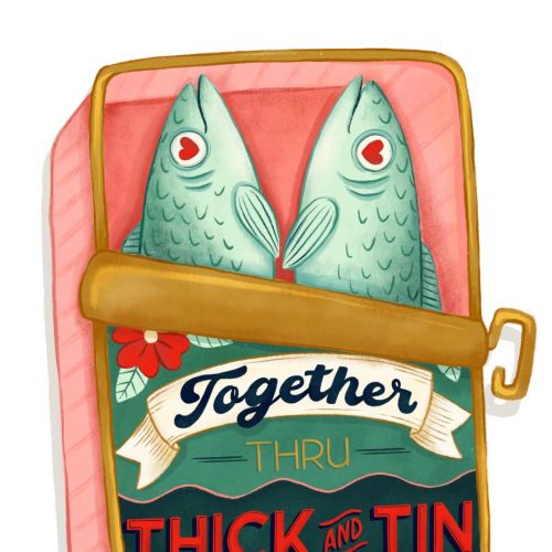 Two fish in a tin can labeled 'Together Thru Thick and Tin'.