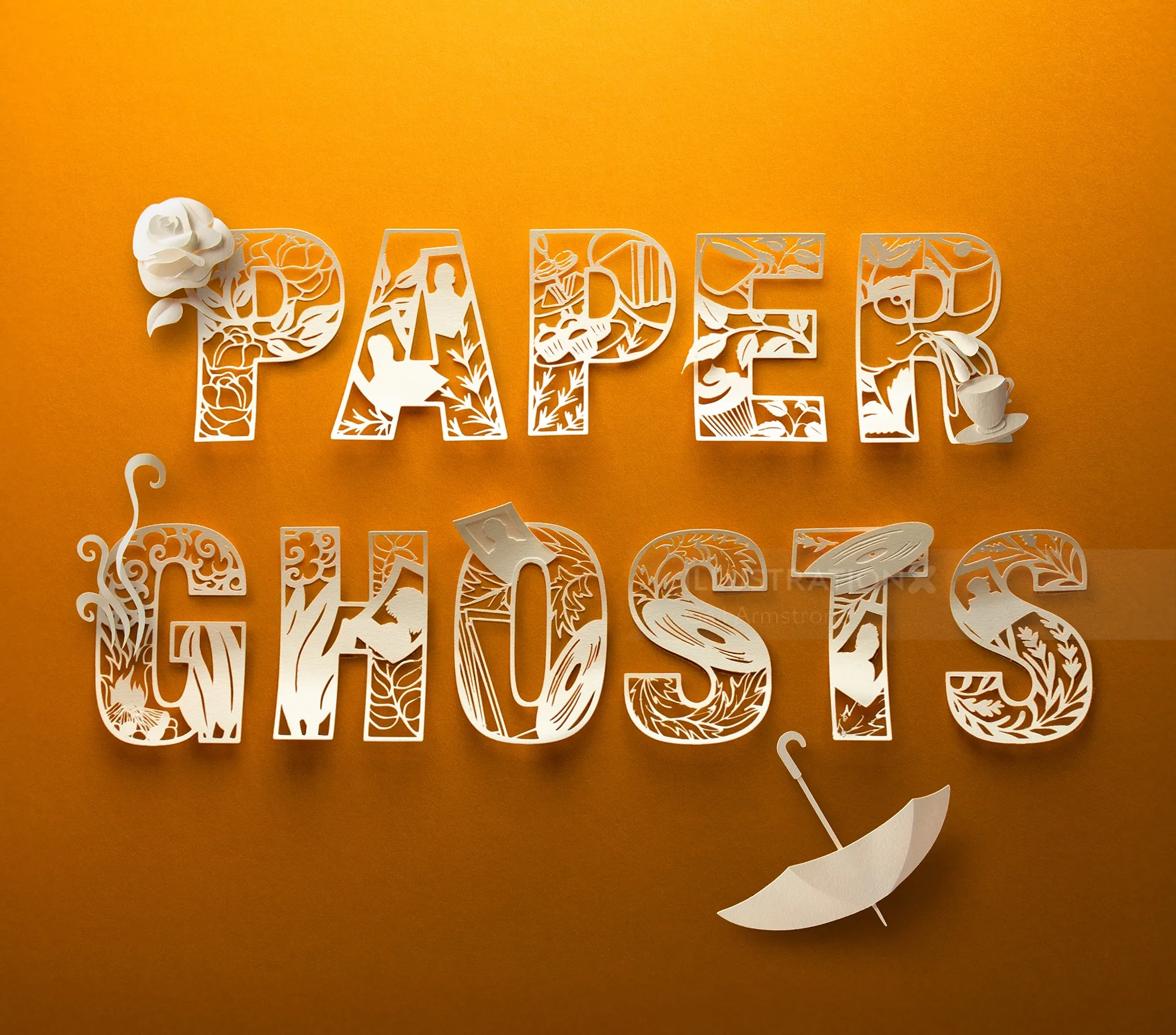 Schriftzug „Paper Ghosts“ mit Papierausschnitten von Rosen, Regenschirmen und Pflanzen von Gail Armstrong