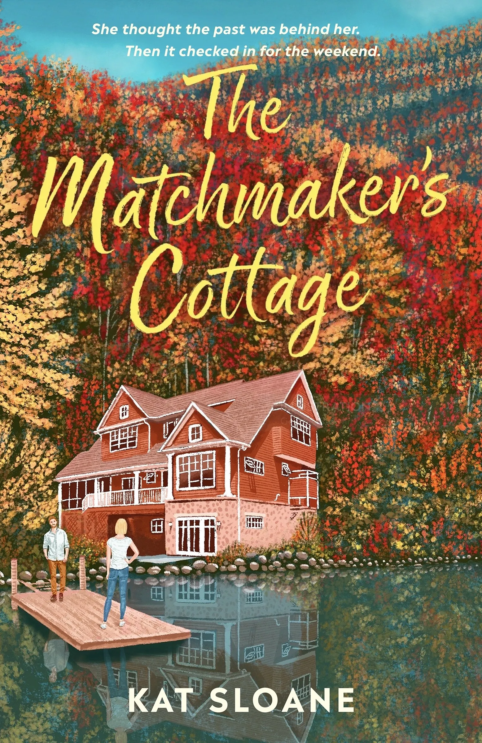 Book cover of The Matchmakers Cottage by Kat Sloane, autumn lake cottage scene by Georgie Stewart