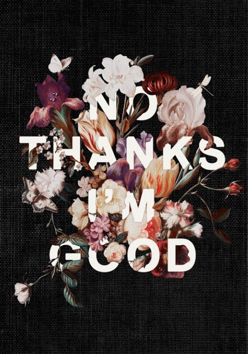 Lettering art of No thanks i am good 