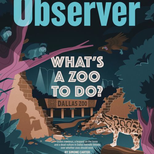 Dallas Observer's cover on What's A Zoo To Do? 