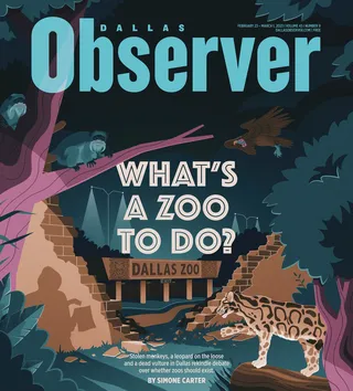 Dallas Observer's cover on What's A Zoo To Do? 