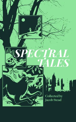 Spectral Tales book cover with ghostly images and dark cityscape on green background