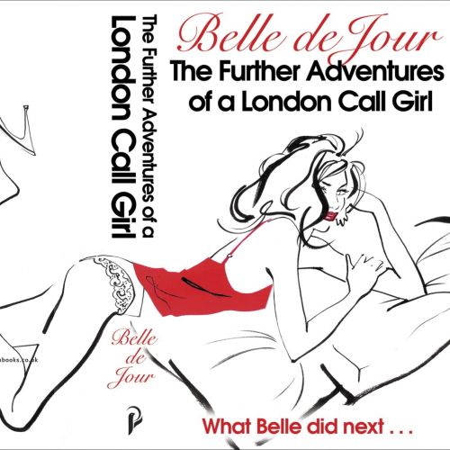 Adventures of a London Call Girl - Belle De Jour 