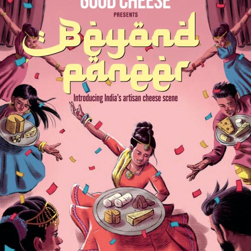 An article titled "Beyond Paneer: Unearthing India's Artisan Cheese Scene"