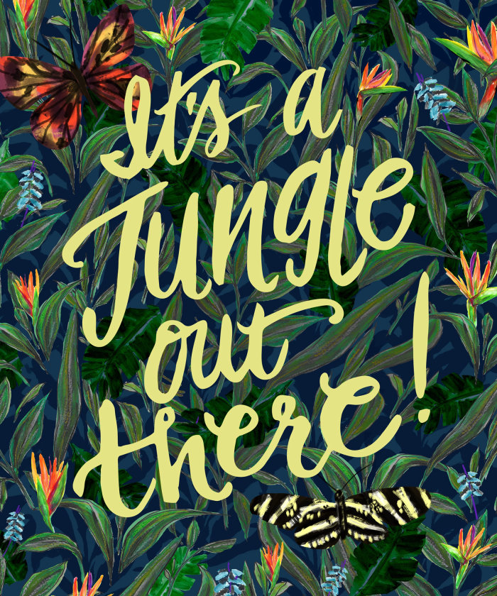 Lettering illustration of it's a jungle out there 