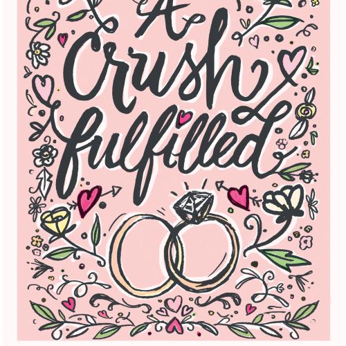 A crush fulfilled lettering art 