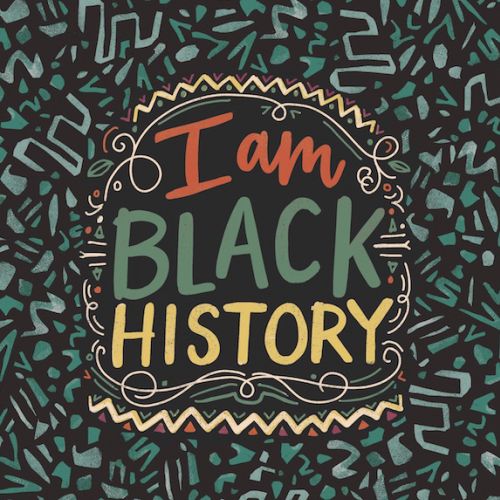 I am Black History typography by Jeanetta Gonzales