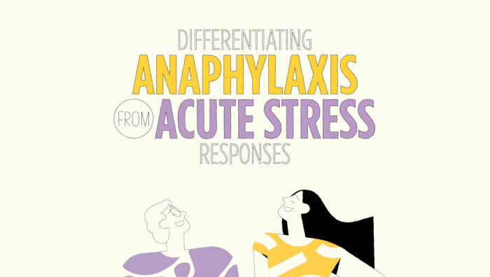 Différencier l&#39;anaphylaxie du stress aigu
