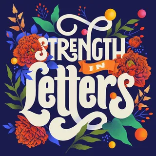 Digital illustration of lettering "Strength in letters"
