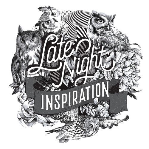 Late Night Inspiration hand-lettered art piece.